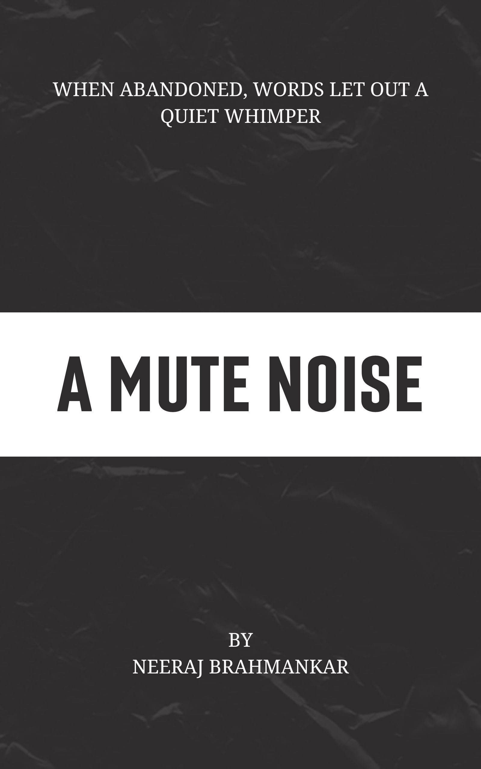 A MUTE NOISE book by neeraj - link